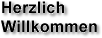 Willkommen