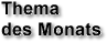 Thema des Monats